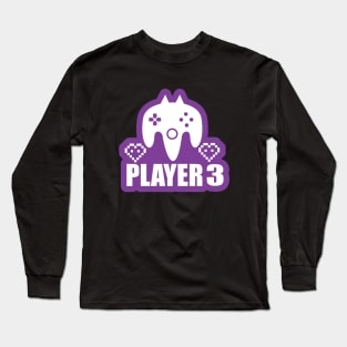 Gamer Player-3 Shirt and Gifts for Gaming and Gaming Lovers Long Sleeve T-Shirt